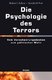 Die Psychologie des Terrors