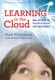 Learning in the Cloud