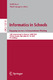 Informatics in Schools: Engaging Learners in Computational Thinking
