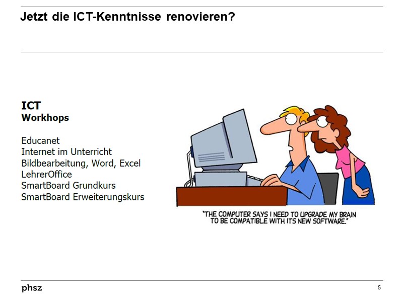 Jetzt die ICT-Kennntisse renovieren?