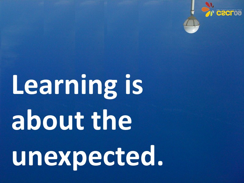 Learning is about the unexpected