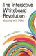 The Interactive Whiteboard Revolution