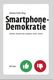 Smartphone-Demokratie