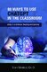 80 Ways to Use ChatGPT in the Classroom