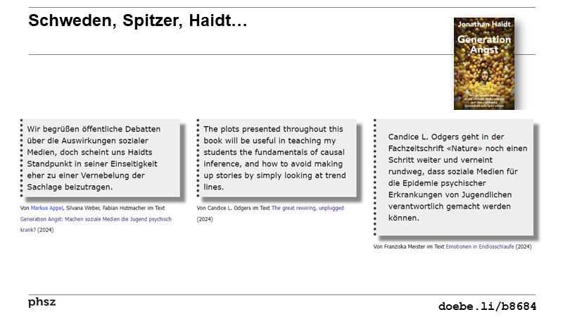 Schweden, Spitzer, Haidt…