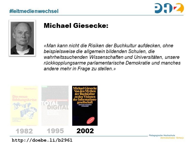 Michael Giesecke: Von den Mythen der Buchkultur zu den Visionen der Informationsgesellschaft