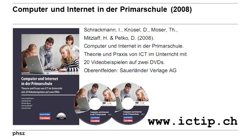 Computer und Internet in der Primarschule (2008)