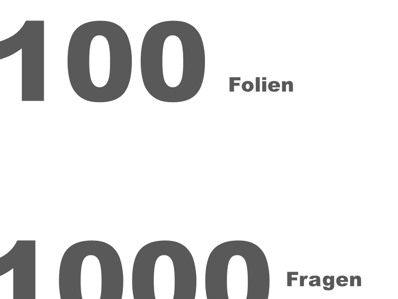 100 Folien - 1000 Fragen