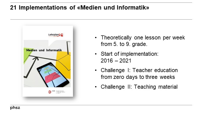 21 Implementations of «Medien und Informatik»